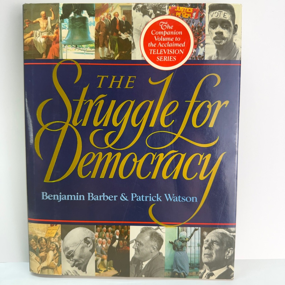 The Struggle for Democracy Benjamin Barber Patrick Watson Hardcover 1988 History